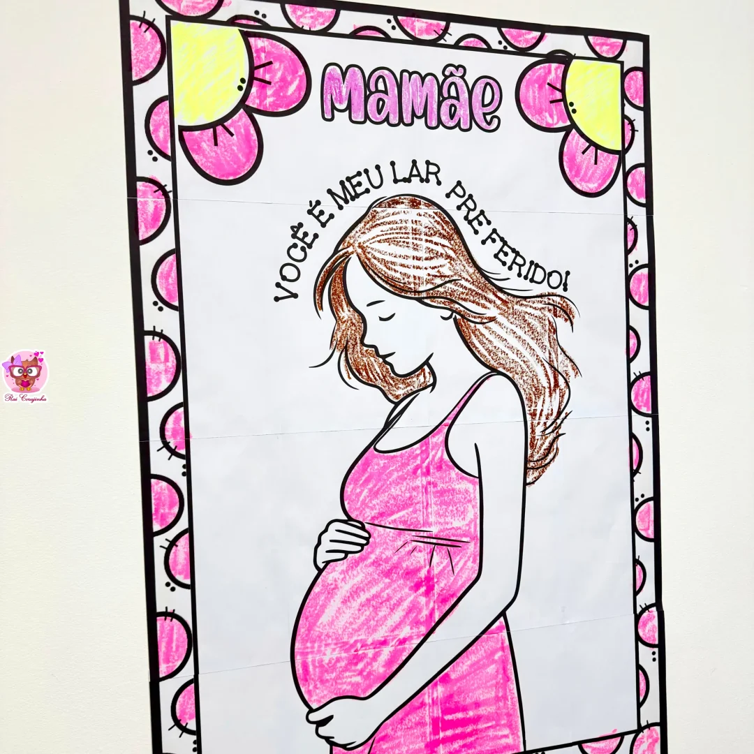 CARTAZ COLABORATIVO DIA DAS MÃES