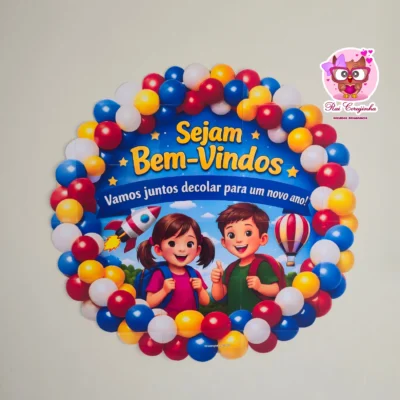 PAINEL “SEJAM BEM-VINDOS” – VOLTA ÀS AULAS