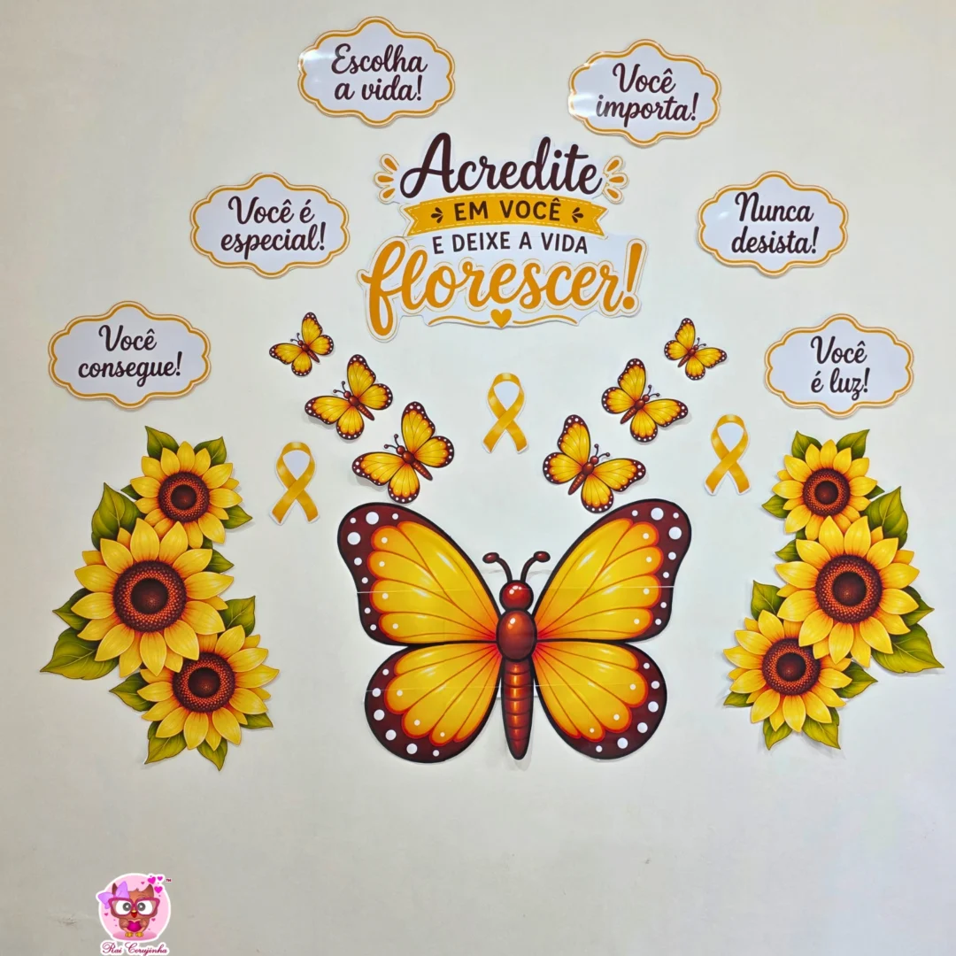 Rai Corujinha Recursos 5 PAINEL SETEMBRO AMARELO – ACREDITE EM VOCÊ