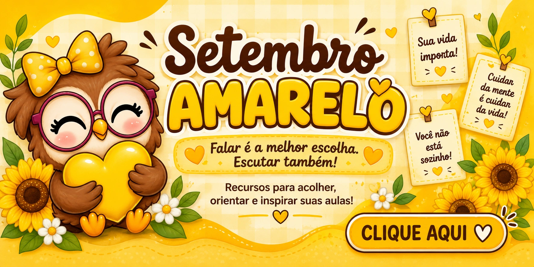 Rai Corujinha Recursos 7 SETEMBRO AMARELO