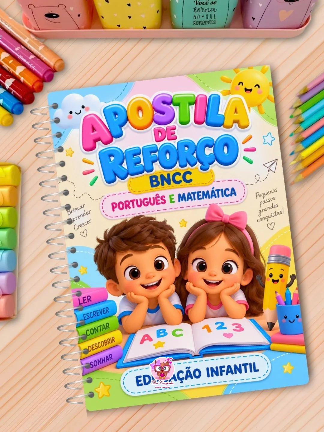 APOSTILA DE REFORÇO BNCC – EDUCAÇÃO INFANTIL 1 APOSTILA DE REFORÇO BNCC – EDUCAÇÃO INFANTIL