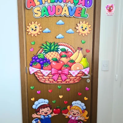 Rai Corujinha Recursos 20 DECORAÇÃO DE PORTA – ALIMENTAÇÃO SAUDÁVEL CESTA DAS FRUTAS