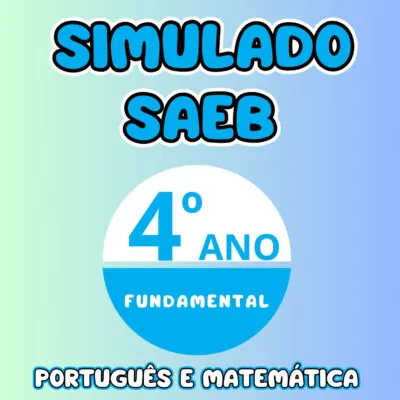 Simulado SAEB 4º Ano Português e Matemática com Gabarito – PDF para Imprimir